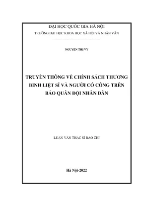 Luận văn thạc sĩ báo chí học truyền thông về chính sách thương binh liệt sĩ và người có công trên báo quân đội nhân dân