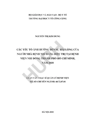 Các yếu tố ảnh hưởng đến sự hài lòng của người nhà bệnh nhi đang điều trị tại bệnh viện nhi đồng thành phố hồ chí minh năm 2018
