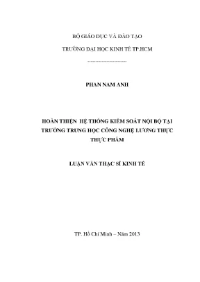 Luận văn hoàn thiện hệ thống kiểm soát nội bộ tại trường trung học công nghệ lương thực thực phẩm luận văn thạc sĩ