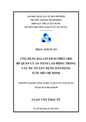 Luận văn thạc sĩ quản lý xây dựng ứng dụng balancer scorecard để quản lý an toàn lao động trong các dự án xây dựng dân dụng ở tp hồ chí minh
