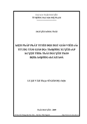 Luận văn biện pháp phát triển đội ngũ giáo viên các trung tâm giào dục thường xuyên cấp huyện tỉnh thái nguyên theo định hướng chuẩn hóa