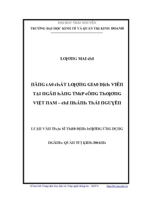 Luận văn nâng cao chất lượng giao dịch viên tại ngân hàng tmcp công thương việt nam chi nhánh thái nguyên
