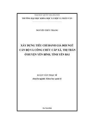 Luận văn thạc sĩ xây dựng tiêu chí đánh giá đội ngũ cán bộ chuyên trách và công chức cấp xã thị trấn ở huyện yên bình tỉnh yên bái