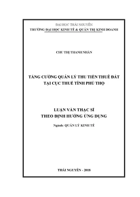 Luận văn tăng cường quản lý thu tiền thuê đất tại cục thuế tỉnh phú thọ