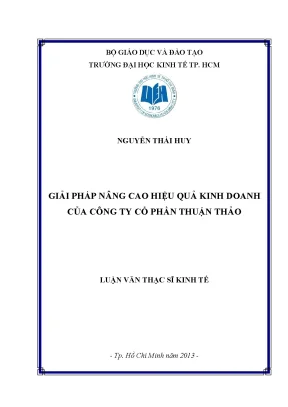 Luận văn giải pháp nâng cao hiệu quả kinh doanh của công ty cổ phần thuận thảo luận văn thạc sĩ