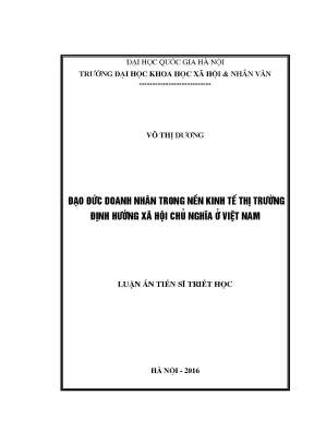 Luận án tiến sĩ đạo đức doanh nhân trong nền kinh tế thị trường định hướng xã hội chủ nghĩa ở việt nam