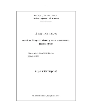 Luận văn thạc sĩ công nghệ hóa học nghiên cứu quá trình xạ phân 2 naphthol trong nước