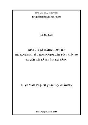 Luận văn giáo dục kỹ năng giao tiếp cho học sinh tiểu học người dân tộc thiểu số huyện bảo lâm tỉnh cao bằng
