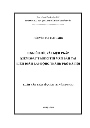 Luận văn nghiên cứu các biện pháp kiểm soát thông tin văn bản tại liên đoàn lao động thành phố hà nội