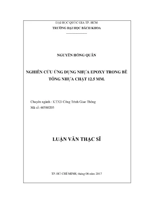 Luận văn thạc sĩ kỹ thuật xây dựng nghiên cứu ứng dụng nhựa epoxy trong bê tông nhựa chặt 12 5mm