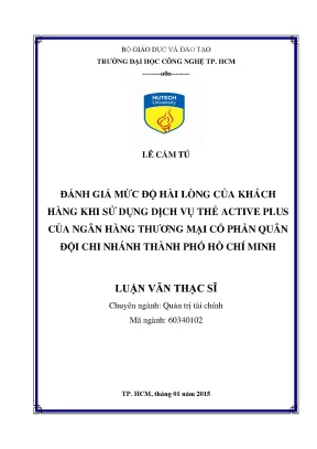 Luận văn đánh giá mức độ hài lòng của khách hàng khi sử dụng dịch vụ thẻ active plus của ngân hàng thương mại cổ phần quân đội chi nhánh thành phố hồ chí minh