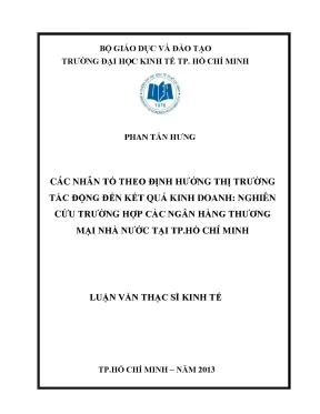 Luận văn các nhân tố theo định hướng thị trường tác động đến kết quả kinh doanh nghiên cứu trường hợp các ngân hàng thương mại nhà nước tại tp hcm