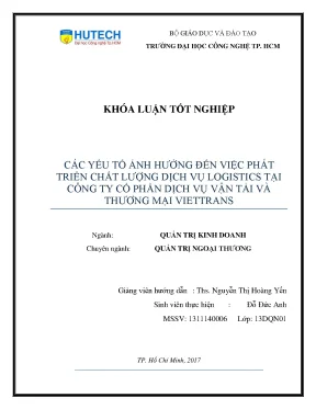 Luận văn các yếu tố ảnh hưởng đến việc phát triển chất lượng dịch vụ logistics tại công ty cổ phần dịch vụ vận tải và thương mại viettrans