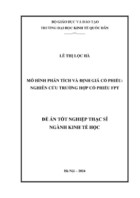 Luận văn thạc sĩ kinh tế học mô hình phân tích và định giá cổ phiếu nghiên cứu trường hợp cổ phiếu fpt