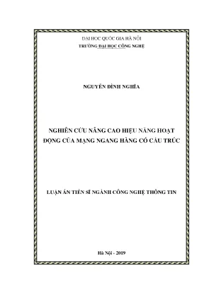 Luận án tiến sĩ nghiên cứu nâng cao hiệu năng hoạt động của mạng ngang hàng có cấu trúc
