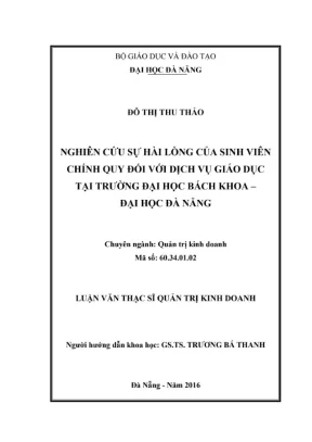 Luận văn thạc sĩ nghiên cứu sự hài lòng của sinh viên chính quy đối với dịch vụ giáo dục tại trường đại học bách khoa đại học đà nẵng