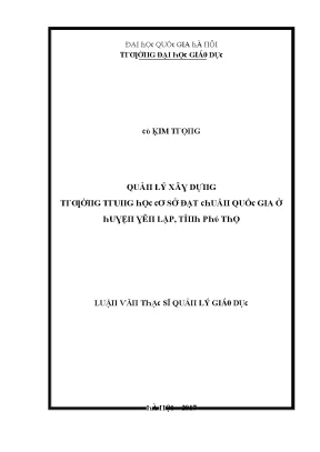 Luận văn quản lý xây dựng trường trung học cơ sở đạt chuẩn quốc gia ở huyện yên lập tỉnh phú thọ