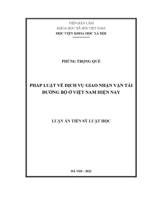 Luận án tiến sĩ pháp luật về dịch vụ giao nhận vận tải đường bộ ở việt nam hiện nay
