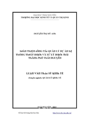 Luận văn hoàn thiện công tác quản lý dự án hệ thống thoát nước và xử lý nước thải thành phố thái nguyên