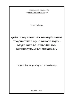 Luận văn quản lý hoạt động của tổ chuyên môn ở trường thcs đồng thịnh huyện sông lô tỉnh vĩnh phúc đáp ứng nhu cầu đổi mới giáo dục 01