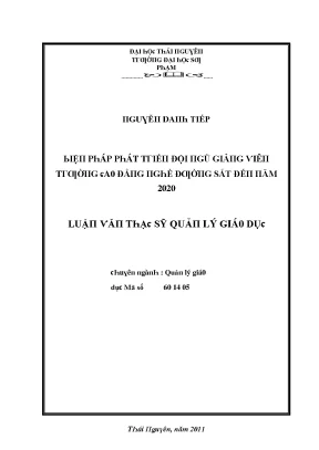 Luận văn biện pháp phát triển đội ngũ giảng viên trường cao đẳng nghề đường sắt đến năm 2020