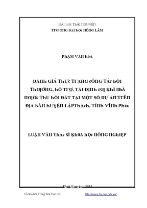 Luận văn đánh giá thực trạng công tác bồi thường hỗ trợ tái định cư khi nhà nước thu hồi đất tại một số dự án trên địa bàn huyện lập thạch tỉnh vĩnh phúc