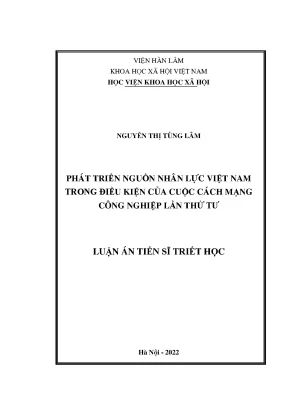 Luận án tiến sĩ phát triển nguồn nhân lực việt nam trong điều kiện của cuộc cách mạng công nghiệp lần thứ tư