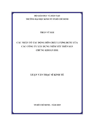 Luận văn các nhân tố tác động đến chất lượng bctc của các công ty xây dựng niêm yết trên sàn chứng khoán hsx