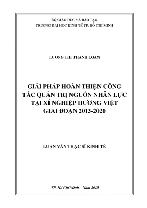 Luận văn giải pháp hoàn thiện hệ công tác quản trị nguồn nhân lực tại xí nghiệp hương việt giai đoạn 2013 2020 luận văn thạc sĩ