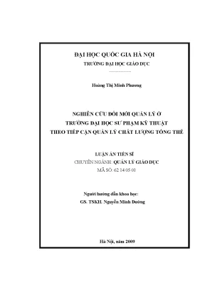 Luận văn thạc sĩ nghiên cứu đổi mới quản lý ở trường đại học sư phạm kỹ thuật theo tiếp cận quản lý chất lượng tổng thể luận án ts giáo dục học 62 14 05 01