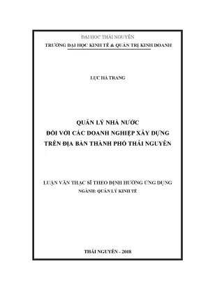 Luận văn quản lý nhà nước đối với các doanh nghiệp xây dựng trên địa bàn tỉnh thái nguyên