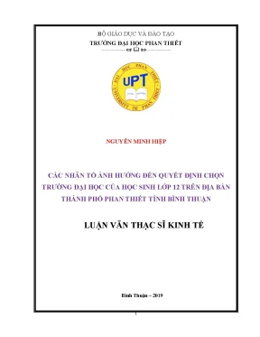 Các nhân tố ảnh hưởng đến quyết định chọn trường đại học của học sinh lớp 12 trên địa bàn thành phố phan thiết tỉnh bình thuận