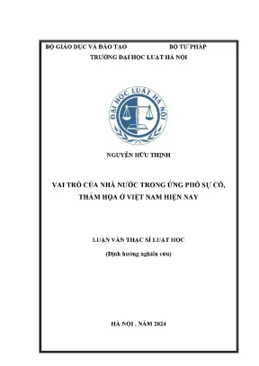 Luận văn thạc sĩ luật học vai trò của nhà nước trong ứng phó sự cố thảm họa ở việt nam hiện nay