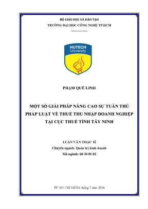 Luận văn một số giải pháp nâng cao sự tuân thủ pháp luật về thuế thu nhập doanh nghiệp tại cục thuế tỉnh tây ninh