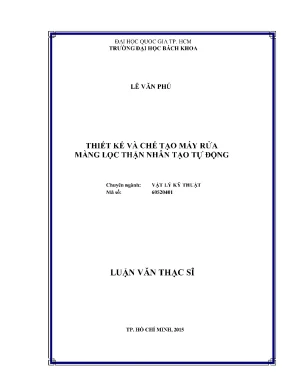 Luận văn thạc sĩ vật lý kỹ thuật thiết kế và chế tạo máy rửa màng lọc thận nhân tạo tự động