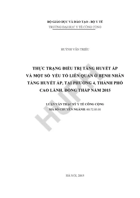 Thực trạng điều trị tăng huyết áp và một số yếu tố liên quan ở bệnh nhân tăng huyết áp tại phường 4 thành phố cao lãnh đồng tháp năm 2015