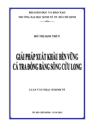 Luận văn giải pháp xuất khẩu bền vững cá tra đồng bằng sông cửu long luận văn thạc sĩ