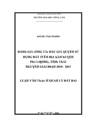 Luận văn đánh giá công tác đấu giá quyền sử dụng đất trên địa bàn huyện phú lương tỉnh thái nguyên giai đoạn 2010 2015