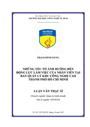 Luận văn những yếu tố ảnh hưởng đến động lực làm việc của nhân viên tại ban quản lý khu công nghệ cao thành phố hồ chí minh