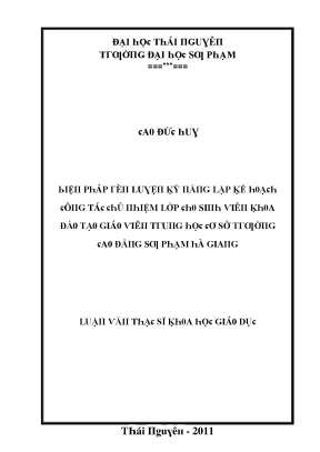 Luận văn biện pháp rèn luyện kỹ năng lập kế hoạch công tác chủ nhiệm lớp cho sinh viên khoa đào tạo giáo viên trung học cơ sở trường cao đẳng sư phạm hà giang