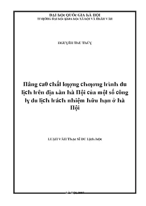 Luận văn nâng cao chất lượng chương trình du lịch trên địa bàn hà nội của một số công ty du lịch trách nhiệm hữu hạn ở hà nội