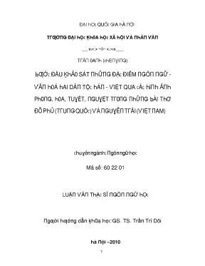 Luận văn bước đầu khảo sát những đặc điểm ngôn ngữ văn hóa hai dân tộc hán việt qua các hình ảnh phong hoa tuyết nguyệt trong những bài thơ đỗ phủ trung quốc và nguyễn tr