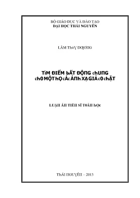 Luận văn tìm điểm bất động chung cho một họ các ánh xạ giả co chặt