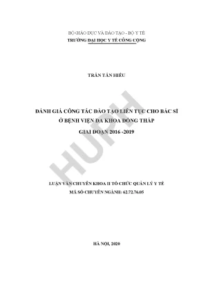 Đánh giá công tác đào tạo liên tục cho bác sĩ ở bệnh viện đa khoa đồng tháp giai đoạn 2016 2019