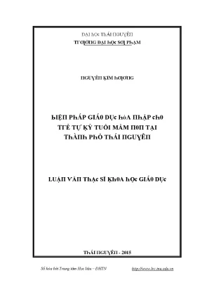 Luận văn biện pháp giáo dục hòa nhập cho trẻ tự kỷ tu ổi mầm non tại thành phố thái nguyên