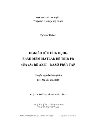 Luận văn nghiên cứu ứng dụng phần mềm matlab để tính ph của các hệ axit bazơ phức tạp