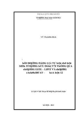 Luận văn bồi dưỡng năng lực tự học cho học sinh trường hữu nghị t78 thông qua chương este lipit và chương cacbohiđrat hoá học 12 6014 10