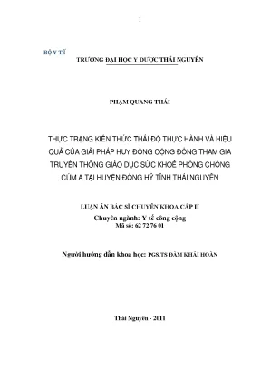 Thực trạng kiến thức thái độ thực hành và hiệu quả của giải pháp huy động cộng đồng tham gia truyền thông giáo dục sức khoẻ phòng chống cúm a tại huyện đồng hỷ tỉnh thái nguyên