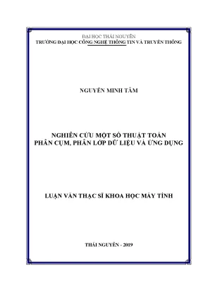 Luận văn nghiên cứu một số thuật toán phân cụm phân lớp dữ liệu và ứng dụng