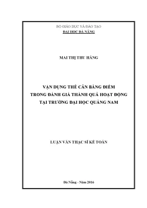 Luận văn vận dụng thẻ cân bằng điểm trong đánh giá thành quả hoạt động tại trường đại học quảng nam